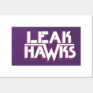 Leak Hawks Posters and Art